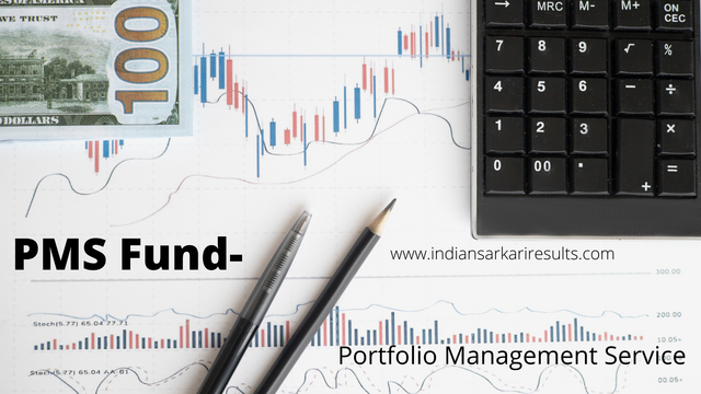 PMS Fund Full Form